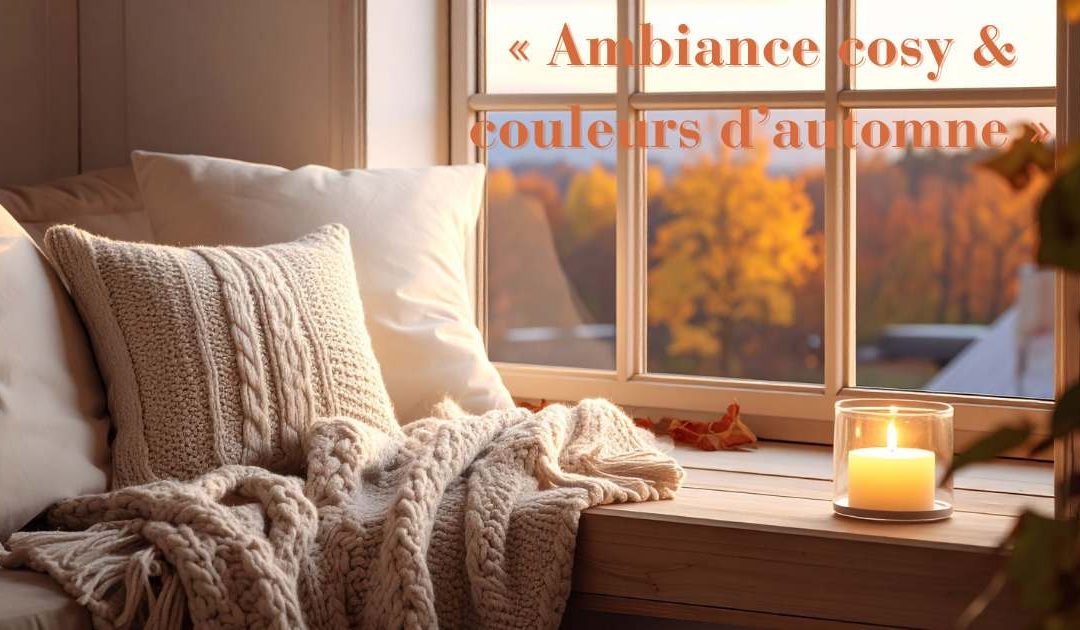 Tendances déco automne 2025 : une saison chaleureuse et poétique